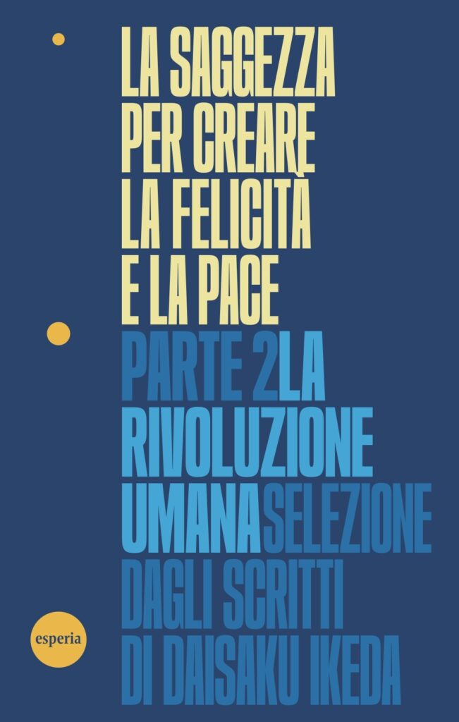 La saggezza per creare la felicità e la pace – La rivoluzione umana